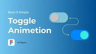 Figma Tutorial | Make an Interactive & Cool Toggle Switch | Figma Design | 2022