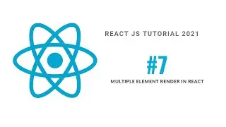 #7 How to Render Multiple Elements in ReactJS in Bangla