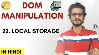 22. Using Local Storage | Dom Manipulation | Vanilla Js