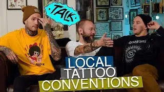 Importance of Local Tattoo Conventions Talk