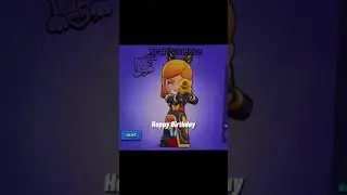 взял видео у #StarrColette1 #bs #brawl stars #happybirthday