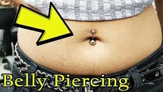 Hot Girl getting her Belly Pierced | Navel piercing step by step | How to Piercing