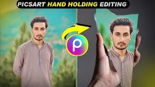 PICSART HAND HOLDING PHOTO EDITING 🥵 | PICSART TUTORIAL