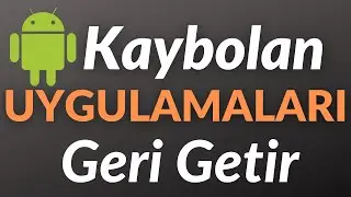 Telefonda Kaybolan (GİZLENEN) uygulamaları GERİ GETİRME