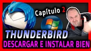 2. Curso Mozilla Thunderbird ⭐ Como Descargar e instalar - CURSO COMPLETO - Año 2023