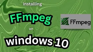 installing ffmpeg on windows 10