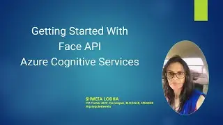 Getting Started With Face API Azure Cognitive Services