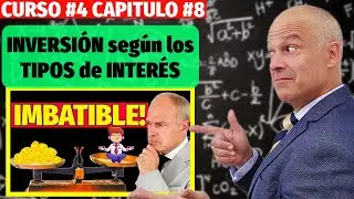 ¿Qué Hacer Con Tu Dinero Cuando Bajan Los Tipos De Interés? - CURSO 04 - CAPITULO 08