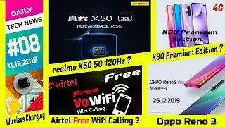 Tech News #8 - Airtel Free Calling, Redmi K30 Premium Edition, Oppo Reno 3 Series, Realme X50 120Hz.