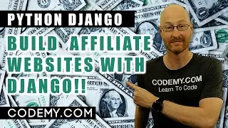 How To Build Affiliate Websites With Python and Django 3.0