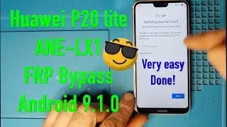 Huawei P20 lite FRP Bypass 9.1.0 (Google account)