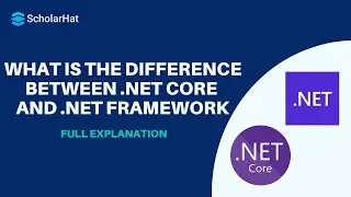 What is the Difference Between .NET Core and .NET Framework