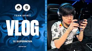 TEAM SPIRIT: 1X SUPERNOVA VLOG