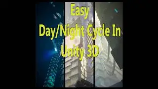 Fast Day Night Cycle in Unity 3D