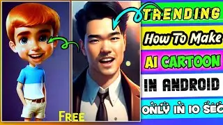 How To Make New Trending AI Cartoon For Free In Android|Cartoon Video Editing In Kinemaster|SC|2023|