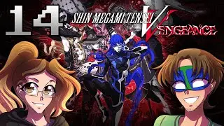 SAVING FELLOW STUDENTS - Shin Megami Tensei V: Vengeance (Part 14)