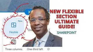 New SharePoint Flexible Section: Game-Changer & Pro Layout Tricks!