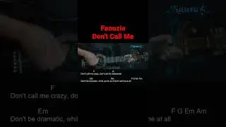 Faouzia - Dont Call Me Guitar Chords Lyrics #shorts