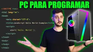 QUAL COMPUTADOR MONTAR PRA COMEÇAR A PROGRAMAR?