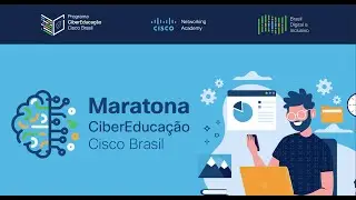 Maratona Cisco CiberEducação Brasil