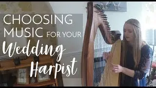 Choosing Music For Your Wedding Harpist