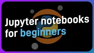 How to use Jupyter notebooks for data analysis (2024 tutorial)