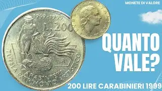 200 LIRE CARABINIERI Tutela Patrimonio Artistico 1999 - Quanto Vale la Moneta? Ha Valore?