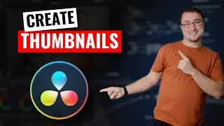 Creating Thumbnails That Pop | Davinci Resolve!