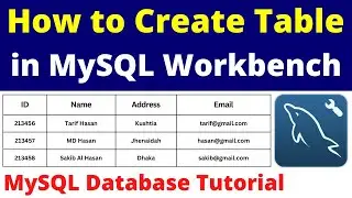 How to Create Table in MySQL Workbench Tutorial for Beginners | Create Table Manually Without SQL