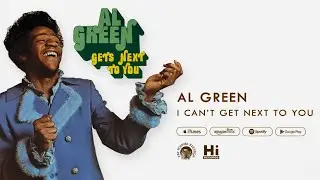 Al Green - I Cant Get Next to You (Official Audio)