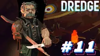 БЕСПОЛЕЗНЫЕ ГУСЕНИЦЫ ▲ Dredge #11