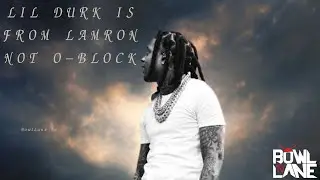 Big Mike Says Lil Durk Is From Lamron Not O-Block, Lil Durks Dad Being A Major Figure In The Streets