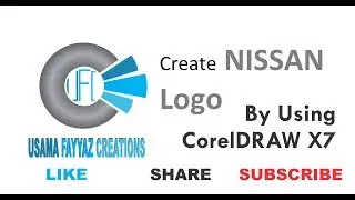 How to Make NISSAN Logo in CorelDRAW X7 | USAMA FAYYAZ CREATIONS | 2018 |