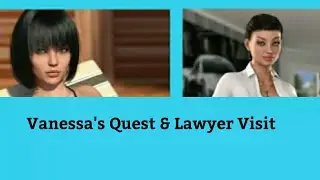 Girl House 1.4 Extra Walkthrough Part 5 ! Vanessa Quest, Lawyer Visit, Vanessa For Shower