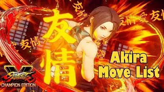 SFV Champion Edition - Akira Move List