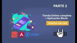 Tienda online en  Laravel + web angular + Aplicacion ionic.  2da parte