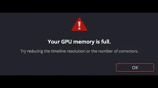 My fix for: GPU memory is Full DaVinci Resolve 16