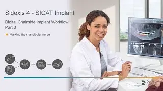 Sidexis SW 4 Digital Chairside Implant Workflow Part 3 (en)