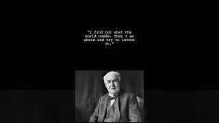 3 Quotes from Thomas Edison 