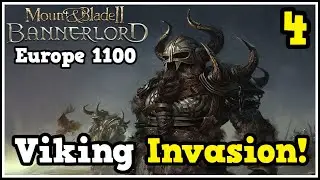 Hunting Down The Kings Of Europe As Viking Mercenaries -  Europe 1100 Bannerlord Let's Play #4