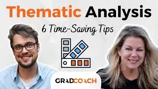 Thematic Analysis In Qualitative Research: 6 Time-Saving Tips (+ Examples)