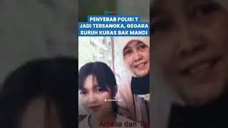 PENYEBAB Polisi T Jadi Tersangka, Gegara Suruh Kuras Bak Mandi Rumah Tuti dan Amel