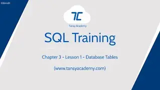 Tansy SQL Course | Database Table | Chapter 3 | Lesson 1