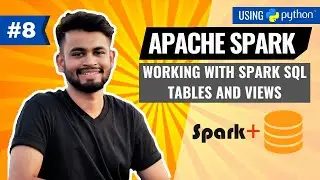 Working with PySpark SQL Tables and Views | Managed vs Unmanaged Tables