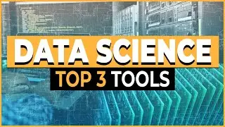 The Top 3 Tools a Data Science Enthusiast Must Learn