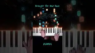 ENHYPEN - Brought The Heat Back Piano Cover #BroughtTheHeatBack #ENHYPEN #PianellaPianoShorts