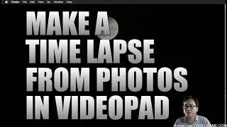 Creating a Time Lapse from Photos in VideoPad