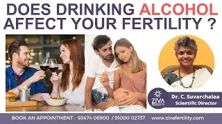 Drinking Alcohol While Trying to Conceive | Fertility Tips | Dr C Suvarchala | ZIVA Fertility