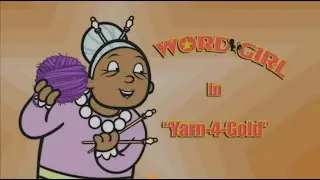 WordGirl Yarn-4-Gold