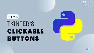 TKinter Buttons | TKinter Python | Buttons With TKinter | Python Tkinter GUI Tutorial #3